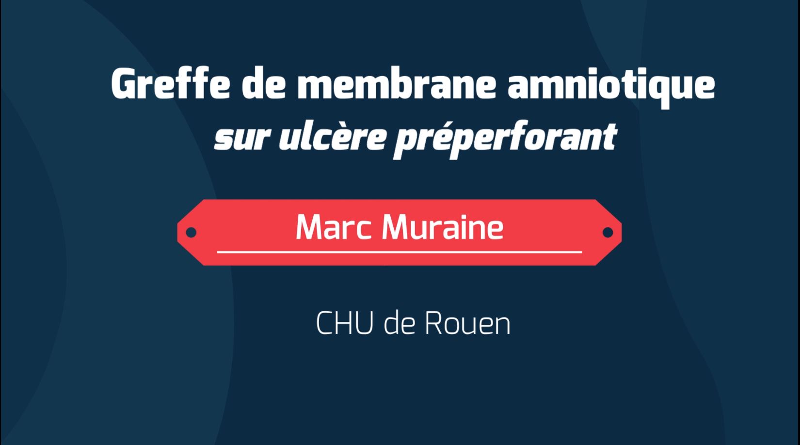 Wetlabs SFO Preclass Greffe membrane amniotique Marc Muraine